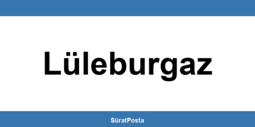 CEVA Lojistik şubeleri Lüleburgaz iletişim bilgileri